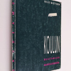 Reijo Miettinen : Koulun muuttamisen mahdollisuudesta : A... - pikkukuva 1