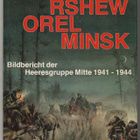 Moskau, Rshew, Orel, Minsk: Bildbericht der Heeresgruppe Mit - pikkukuva 1
