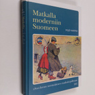 Yrjö Varpio : Matkalla moderniin Suomeen : 1800-luvun suo... - pikkukuva 1