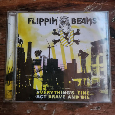 Flippin' Beans-Everything's Fine...Act Brave And Die CD (M-)