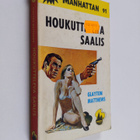 Clayton Matthews : Houkutteleva saalis - pikkukuva 1