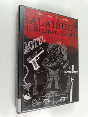 Heleena Lönnroth : Salaisuus eli Sininen Motelli