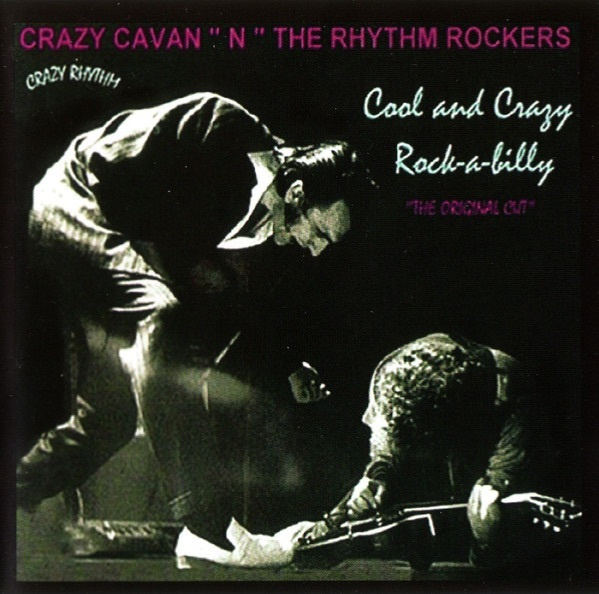 Crazy Cavan And The Rhythm Rockers – Cool And Crazy Rock CD