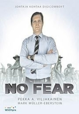 Pekka A. Viljakainen: No fear - johtaja kohtaa digicowboyt