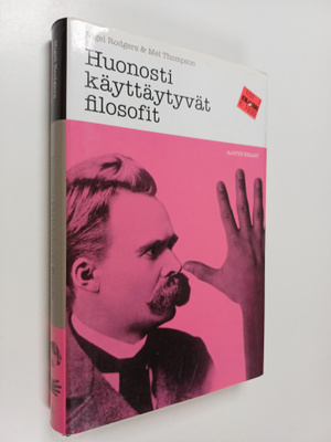 Mel Thompson ym. : Huonosti käyttäytyvät filosofit
