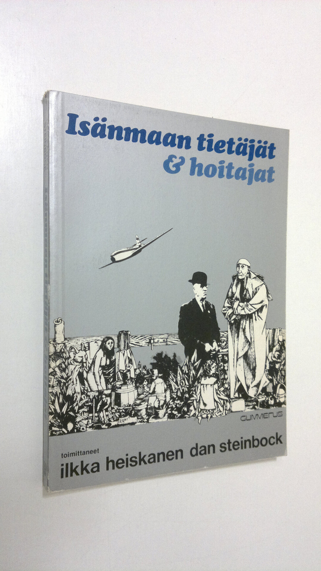Ilkka ym. (toim.) Heiskanen : Isänmaan tietäjät & hoitajat
