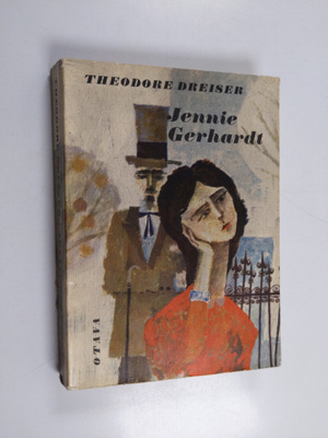 Theodore Dreiser : Jennie Gerhardt