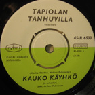 Kauko Käyhkö: Rakastan sinua, elämä/ Tapiolan tanhuvilla 7" - pikkukuva 3