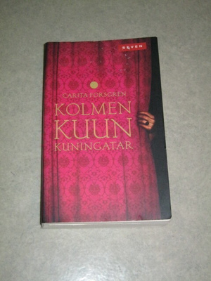 Forsgren: Kolmen kuun kuningatar