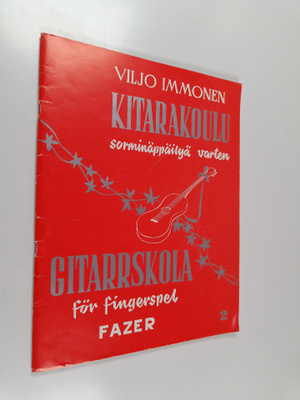 Viljo Immonen : Kitarakoulu näppäilysoittoa varten = Gita...