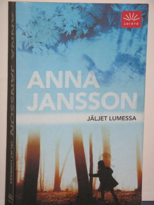 Anna Jansson : JÄLJET LUMESSA