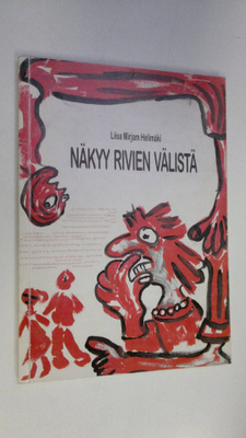 Liisa Mirjam Helimäki : Näkyy rivien välistä : pamfletti ...