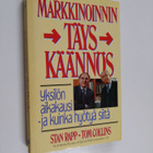 Stan Rapp : Markkinoinnin täyskäännös : yksilön aikakausi... - pikkukuva 1
