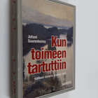 Juhani Saarenheimo : Kun toimeen tartuttiin : Hämeen hist... - pikkukuva 1