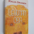 Raija Oranen : Leijonan osa - pikkukuva 1