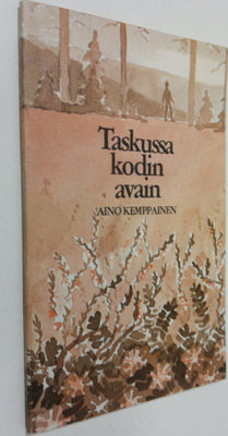Aino Kemppainen : Taskussa kodin avain