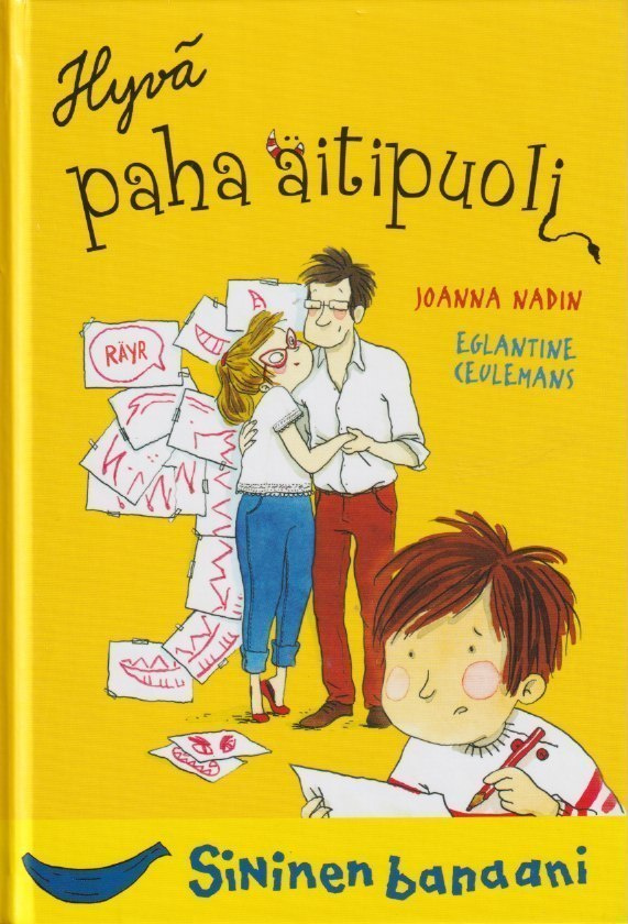 Joanna Nadin: Hyvä paha äitipuoli