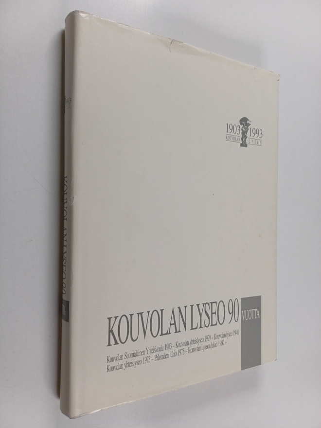 Kouvolan lyseo 1903-1993