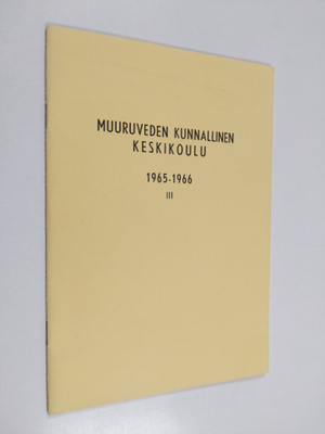 Muuruveden kunnallinen keskikoulu 1965-1966 3