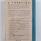 Zacharias Topelius : Lukemisia lapsille - pikkukuva 2