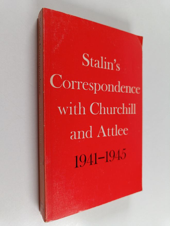 Winston Churchill ym. : Stalin's Correspondence with Chur...