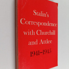 Winston Churchill ym. : Stalin's Correspondence with Chur... - pikkukuva 1