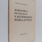 J. K. Paasikivi : Kokoomuspuolueen valtiolliset periaatte... - pikkukuva 1