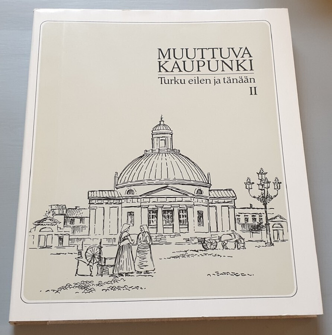 Muuttuva kaupunki II, Turku eilen ja tänään