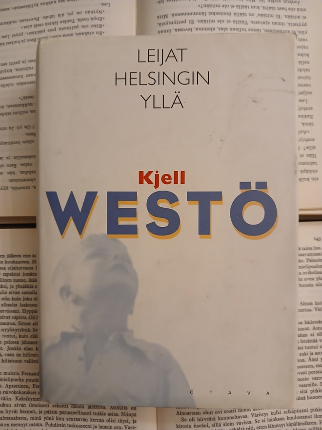 Kjell Westö - Leijat Helsingin yllä (sid.)