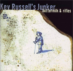 Kev Russells Junker - Buttermilk & Rifles (CD)