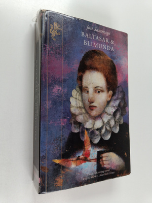 Jose Saramago : Baltasar & Blimunda