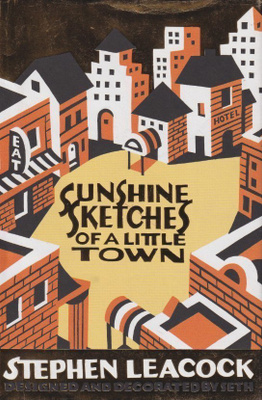 Stephen Leacock: Sunshine Sketches of a Little Town