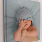 Rachael Hale : Elämäni vauvana : viiden vuoden muistot - pikkukuva 1