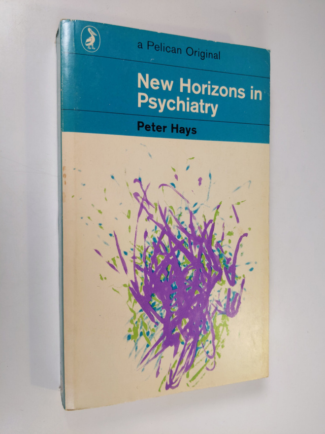 Peter Hays : New Horizons in Psychiatry