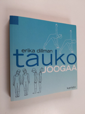 Erika Dillman : Taukojooga