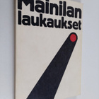 Raimo (toim.) Seppälä : Mainilan laukaukset : Muistelmia ... - pikkukuva 1