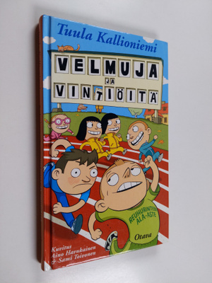 Tuula Kallioniemi : Velmuja ja vintiöitä : Reuhurinteen a...