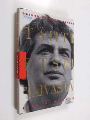 Rainer Friman : Tähti etsii taivasta : Rainer Frimanin ta...