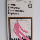 Martti Joenpolvi : Johanneksenleipäpuu ; Tekstimies - pikkukuva 1