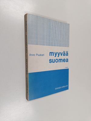 Arvo Puukari : Myyvää suomea