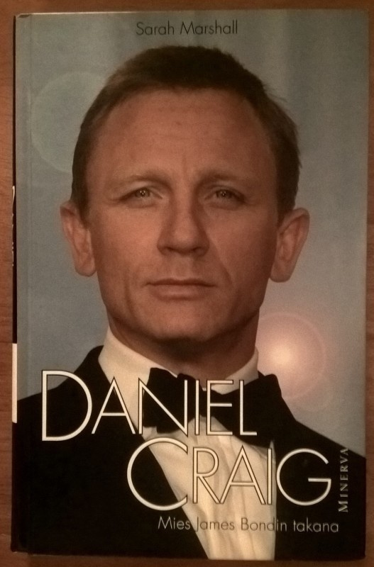 Sarah Marshall: Daniel Craig - Mies James Bondin takana