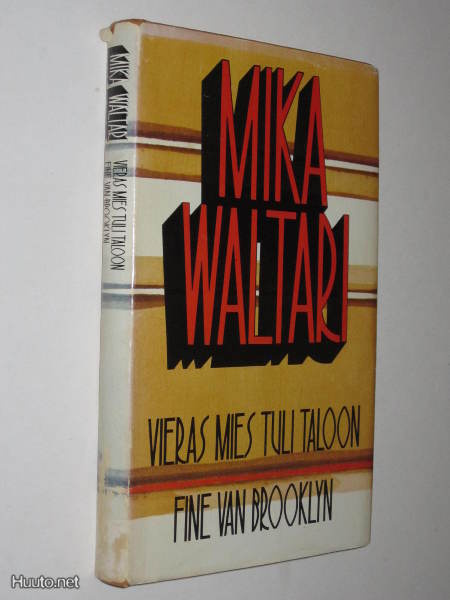 Mika Waltari : Vieras mies tuli taloon / Fine Van Brooklyn