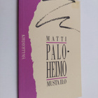 Matti Paloheimo : Musta ilo - pikkukuva 1