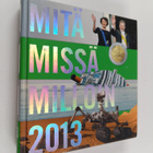 Päivi Syrjänen : Mitä missä milloin 2013 : kansalaisen vu... - pikkukuva 1