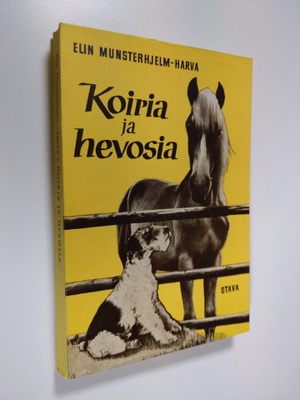 Elin Munsterhjelm-Harva : Koiria ja hevosia : tarinoita s...