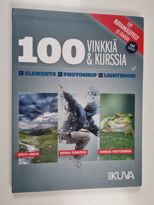 100 vinkkiä ja kurssia : Digikuvan tekijöiltä