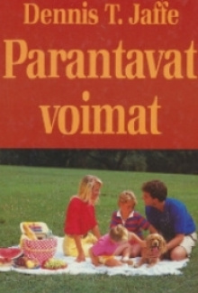 Dennis T. jaffe - Parantavat voimat