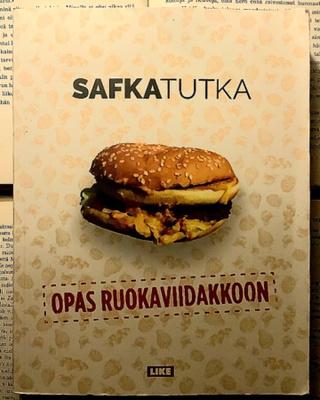 Safkatutka: opas ruokaviidakkoon (sid.)