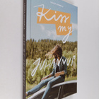 Laura Suomela : Kiss my juhannus - pikkukuva 1