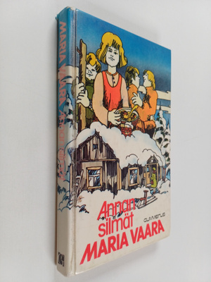 Maria Vaara : Annansilmät